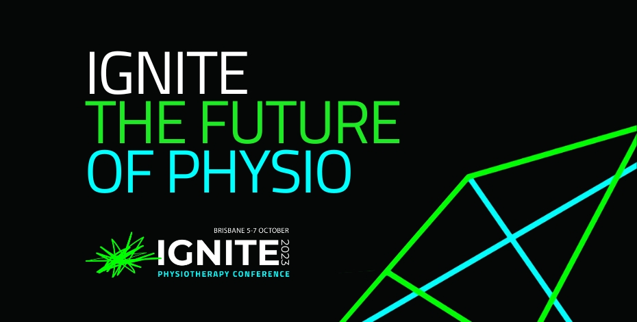 IGNITE the future of physio - APA Conference