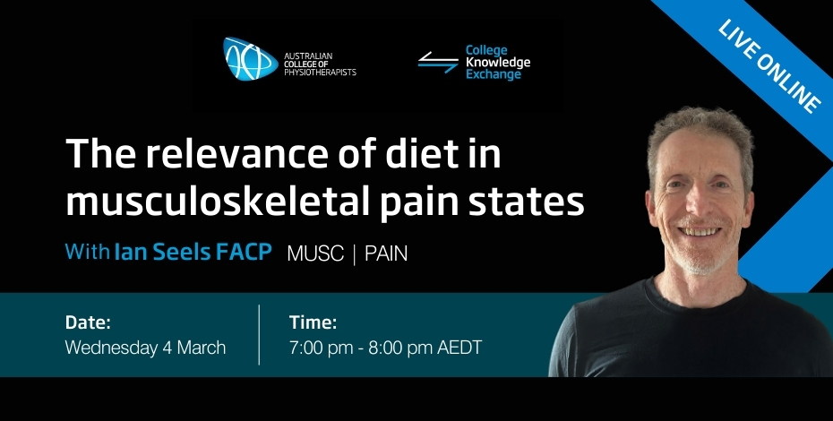 College knowledge Exchange event, The relevance of diet in  musculoskeletal pain states with Ian Seels.