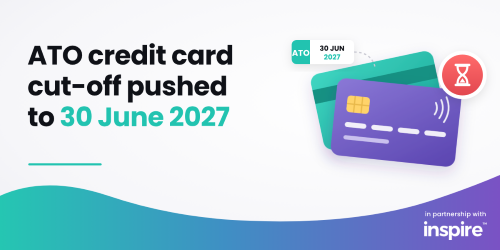 The ATO’s credit card cut-off has been pushed back to 30 June 2027
