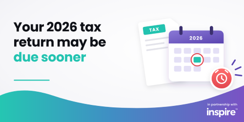 Your 2026 tax return may be due sooner than you think